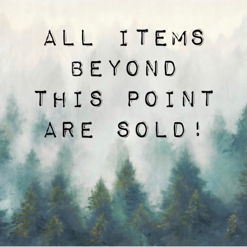 All Items Beyond This Point Are Sold